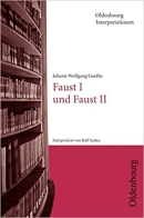 Interpretationshilfe: Faust I und Faust II