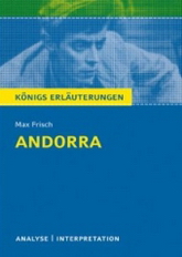 KÖNIGS ERLÄUTERUNGEN - Ausführliche Interpretation und Textanalyse verschiedener deutscher Literatur - Andorra