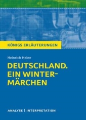 Königs Erläuterungen - Deutschland. Ein Wintermärchen