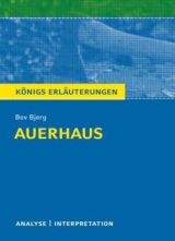 KÖNIGS ERLÄUTERUNGEN - Ausführliche Interpretation und Textanalyse verschiedener deutscher Literatur - Auerhaus