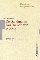 Interpretationshilfe: Der Sandmann/Das Fräulein von Scuderi