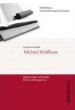 Michael Kohlhaas. Interpretationsansätze und Klassenarbeitsvorschläge